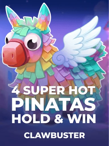 4 Super Hot Pinatas Hold&Win